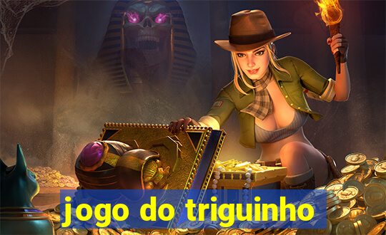 jogo do triguinho